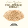 Psyllium Husk Capsules All Natural Fiber Supplement for Gut Health 750 Mg 250 Capsules